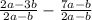 \frac{2a-3b}{2a-b} - \frac{7a-b}{2a-b}