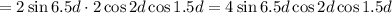 =2\sin6.5d\cdot2\cos2d\cos1.5d=4\sin6.5d\cos2d\cos1.5d