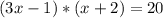 (3x-1)*(x+2)=20