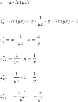 z=x\cdot ln(yx)\\\\\\z'_{x}=ln(yx)+x\cdot \dfrac{1}{yx}\cdot y=ln(yx)+1\\\\\\z'_{y}=x\cdot \dfrac{1}{yx}\cdot x=\dfrac{x}{y}\\\\\\z''_{xx}=\dfrac{1}{yx}\cdot y=\dfrac{1}{x}\\\\\\z''_{xy}=\dfrac{1}{yx}\cdot x=\dfrac{1}{y}\\\\\\z''_{yy}=-\dfrac{x\cdot 1}{y^2}=-\dfrac{x}{y^2}