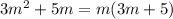 3m^2+5m=m(3m+5)