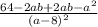 \frac{64-2ab+2ab-a^2}{(a-8)^2}