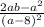 \frac{2ab-a^2}{(a-8)^2}