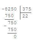 Определи частное при делении числа 8250 на число 375 в столбик: 8250 |375 - |........ .......... _