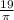 \frac{19}{\pi }