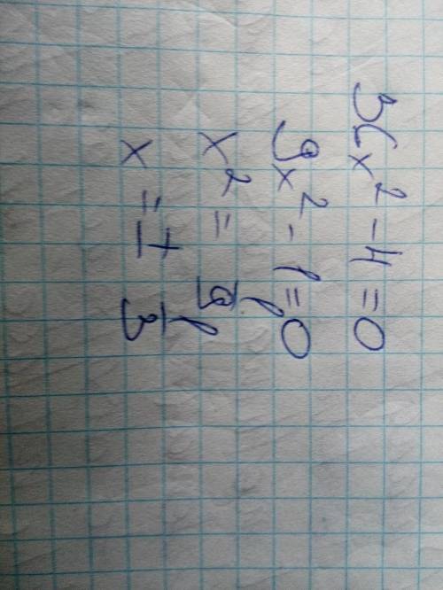 Решите уравнение 36x^2 - 4 = 0​