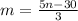 m=\frac{5n-30}{3}