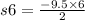 s6 = \frac{-9.5 \times 6}{2}