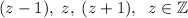 (z-1), \; z, \; (z+1), \; \; z \in \mathbb Z