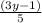 \frac{(3y-1)}{5}