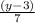 \frac{(y-3)}{7}