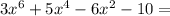 3x^6+5x^4-6x^{2} -10=