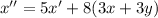 x''=5x'+8(3x+3y)