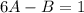 6A-B=1