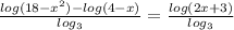 \frac{log(18-x^2)-log(4-x)}{log_3} =\frac{log(2x+3)}{log_3}