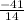 \frac{-41}{14}