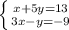 \left \{ {{x + 5y = 13} \atop {3x - y = -9}} \right.