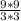 \frac{9 * 9}{3 * 3}