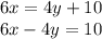 6x=4y+10\\6x-4y=10