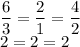 \dfrac{6}{3}=\dfrac{2}{1}=\dfrac{4}{2}\\2=2=2