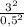 \frac{3^{2} }{0,5^{2} }