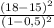 \frac{(18-15)^{2} }{(1-0,5)^{2} }