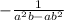 -\frac{1}{a^{2} b-ab^{2} }