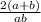 \frac{2(a+b)}{ab}