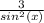 \frac{3}{sin^2(x)}