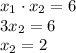 x_1 \cdot x_2=6\\3x_2=6\\x_2=2