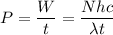 P = \dfrac{W}{t} = \dfrac{Nhc}{\lambda t}