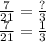 \frac{7}{21}=\frac{?}{3}\\\frac{7}{21}=\frac{1}{3}\\