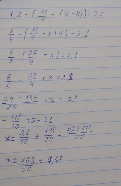 1,2 - (1 1/4-(x-4))=2,1. решите уравнение с пояснением (/-это обычная дробь )