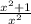 \frac{x {}^{2} + 1 }{x {}^{2} }