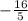 -\frac{16}{5}