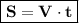 \boxed{\bf S=V \cdot t}