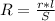 R=\frac{r*l}{S}