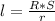 l=\frac{R*S}{r}