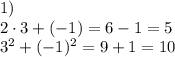 1)\\2\cdot3+(-1)=6-1=5\\3^2+(-1)^2=9+1=10