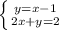 \left \{ {{y=x-1} \atop {2x+y=2}} \right.