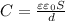 C=\frac{\varepsilon \varepsilon_0 S}{d}