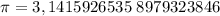 \pi=3,1415926535\ 8979323846