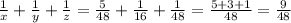 \frac1x+\frac1y+\frac1z=\frac5{48}+\frac1{16}+\frac1{48}=\frac{5+3+1}{48}=\frac9{48}