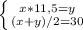 \left \{ {{x*11,5=y} \atop {(x+y)/2=30}} \right.