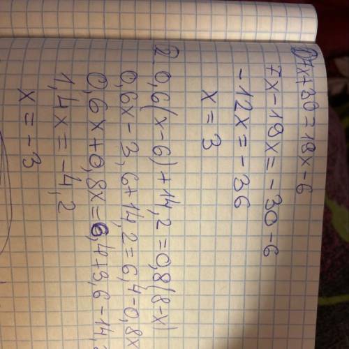 1. 7x+30=19x-62. 0.6(x-6)+14.2=0.8(8-x)3. (-2x-5)(0.3x+2.7)=0​