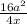 \frac{16a^{2} }{4x}