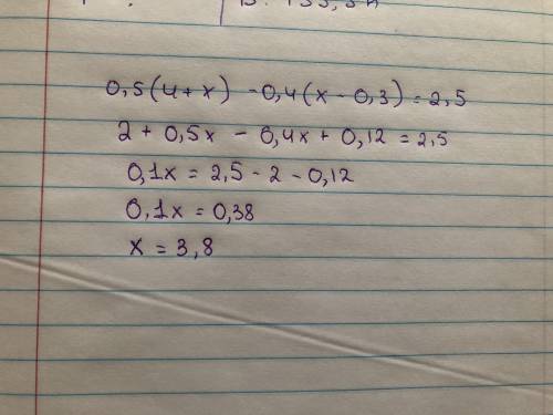 Решите уравнение: 0,5(4+x)-0,4(x-0,3)=2,5