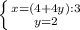 \left \{ {{x=(4+4y):3} \atop {y=2}} \right.