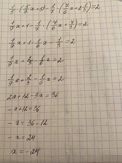 1/5(5/9x+5)-1/7(7/6x+2 1/3)=2