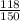 \frac{118}{150}